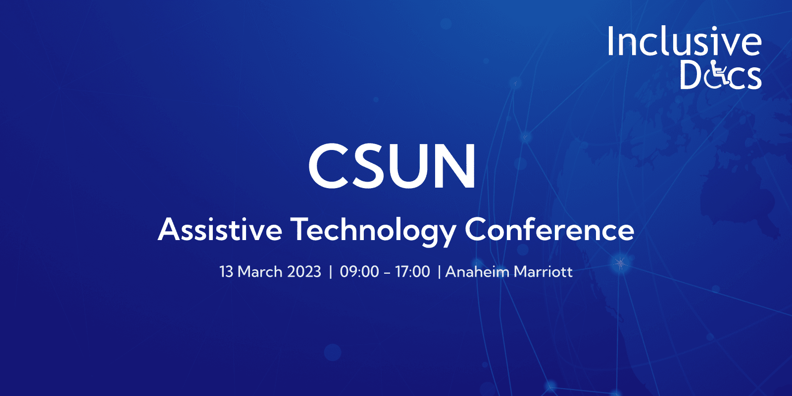 Meet InclusiveDocs at CSUN 2023!